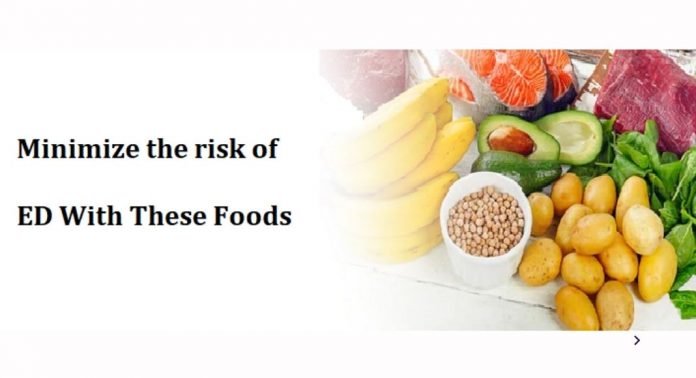 Minimize The Risk of ED With These Foods