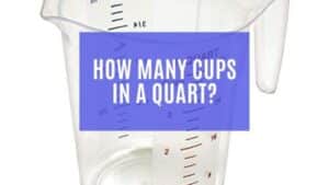 How Many Cups in a Quart: Unlock the Secret