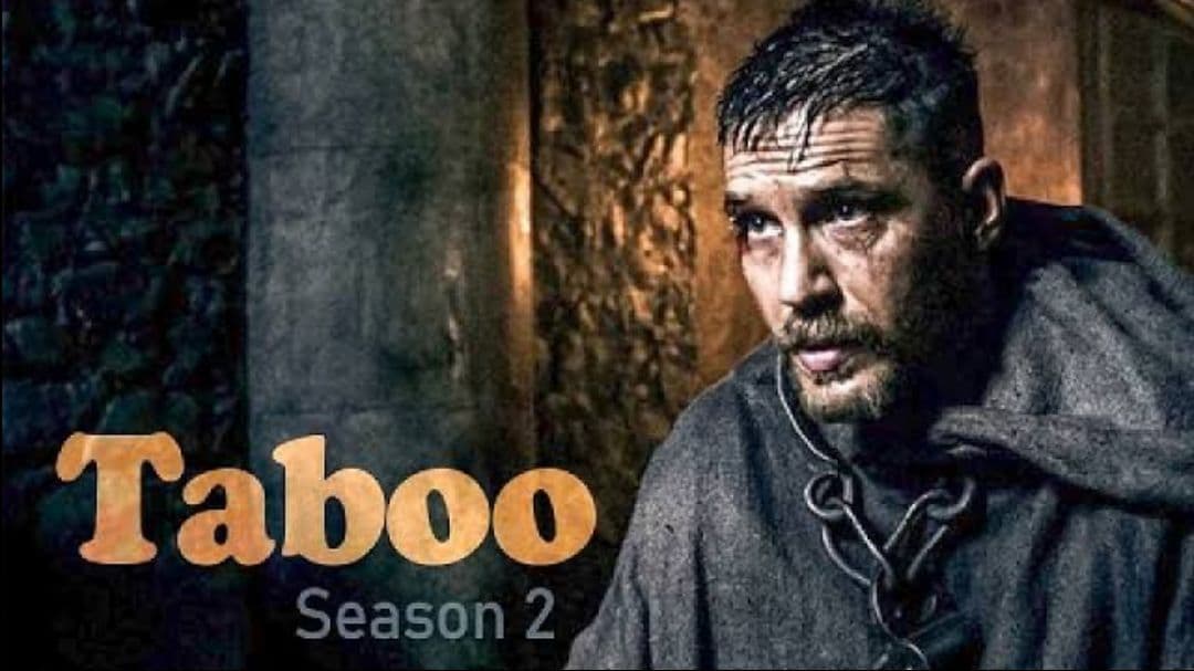 Taboo Season 2