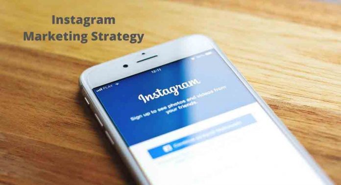 Instagram Marketing Strategy