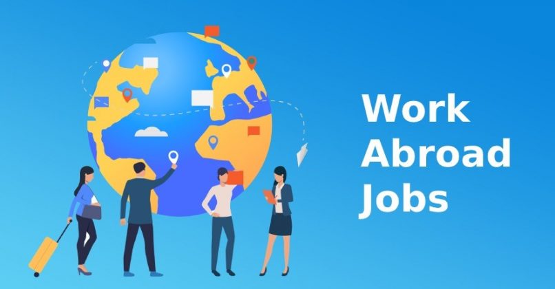 All You Need to Know about Jobs Opportunity in Abroad | Editorialge