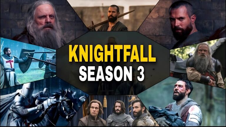 Knightfall Season 3: Release date, Cast, Plot and All Updates