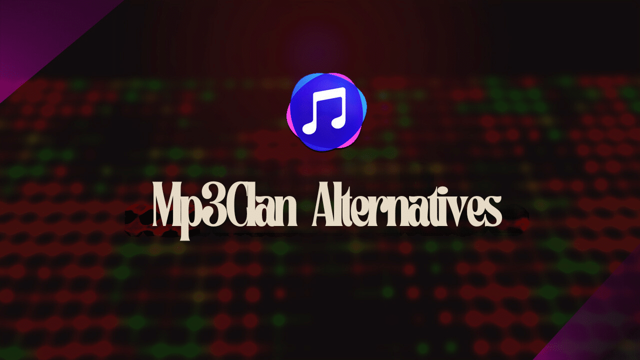 Mp3Clan Alternatives