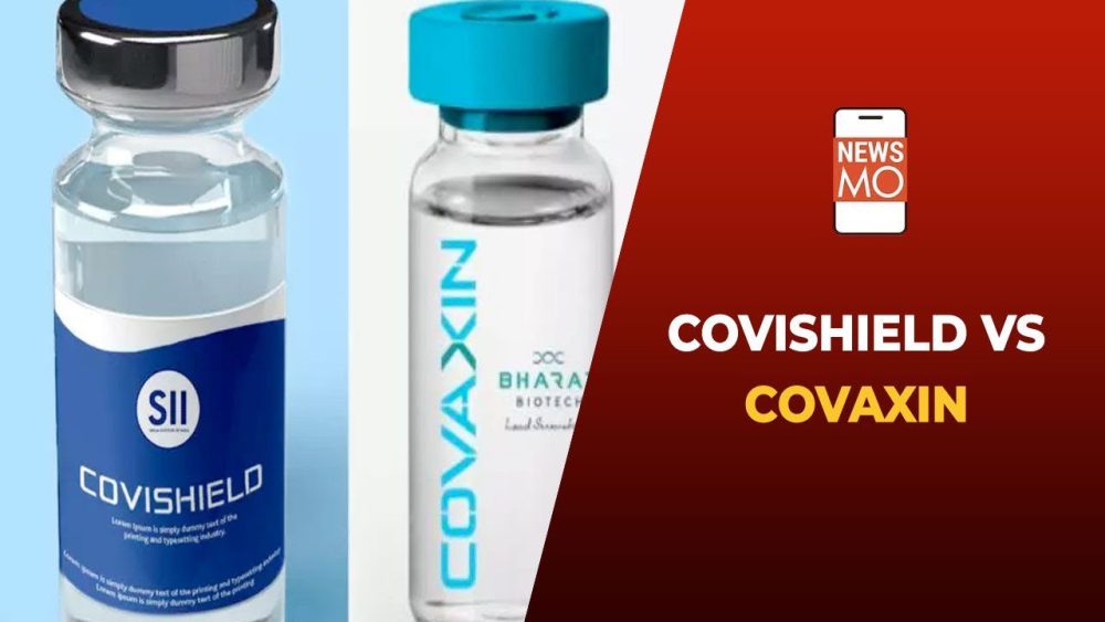 Covaxin vs Covishield