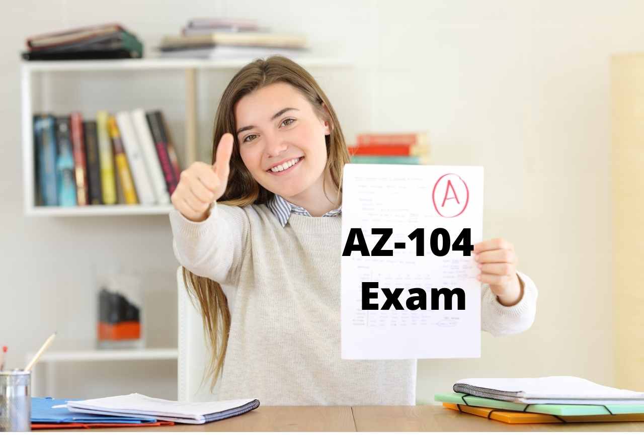 AZ-104 Latest Exam Camp