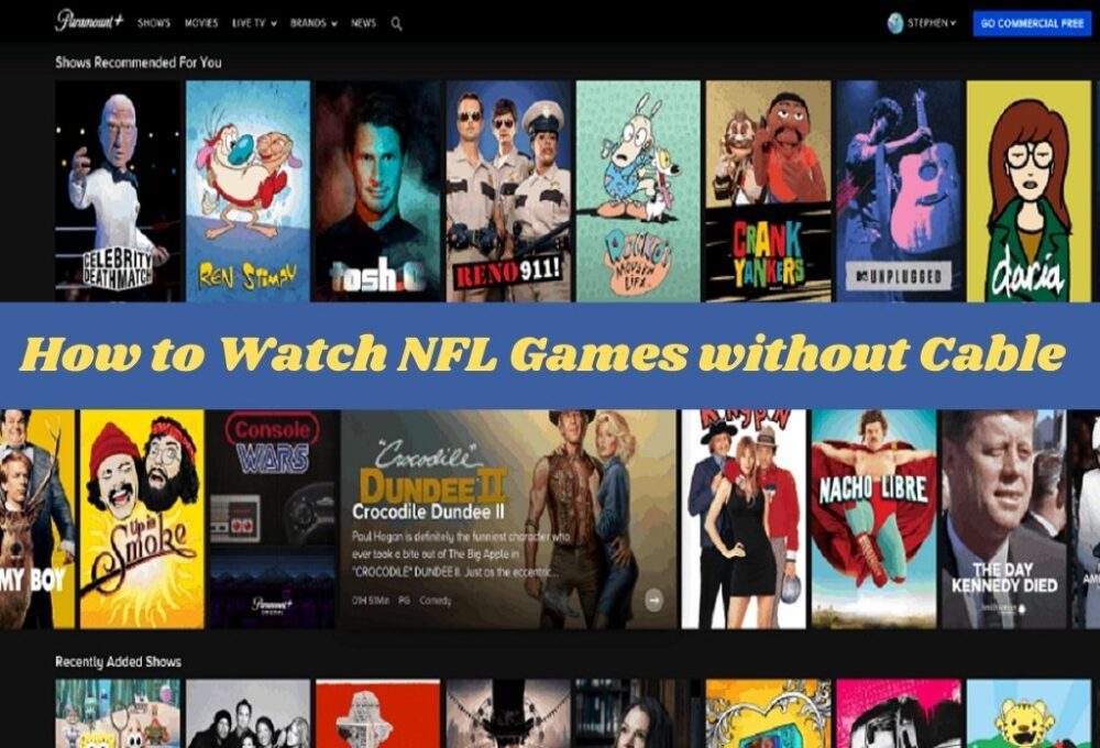 How to Watch NFL Games without Cable A StepbyStep Guide in 2023