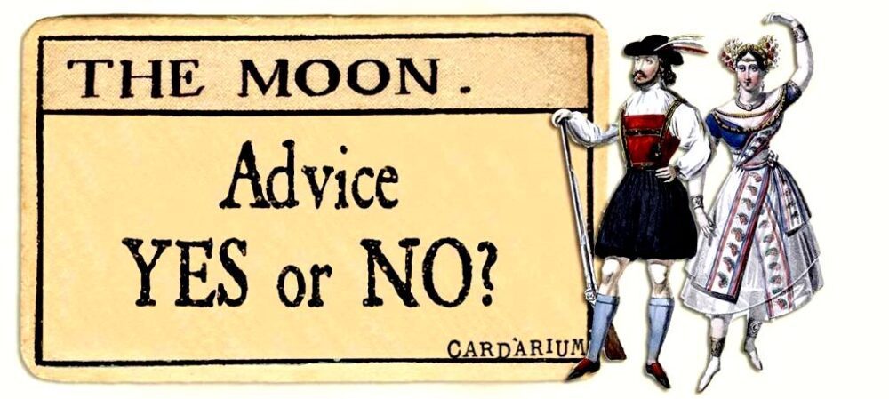 The Moon advice yes or no