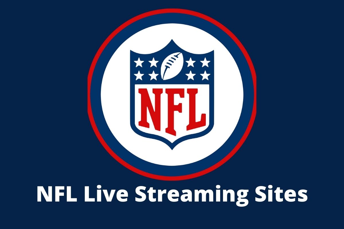 Top 125 Free NFL Live Streaming Sites [With Latest Info in 2023]