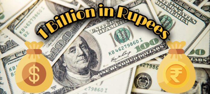 1 Billion in Rupees