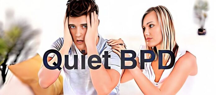 Quiet BPD