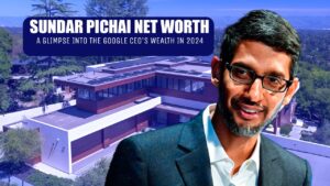 Sundar Pichai Net Worth: A Glimpse Into The Google CEO's Wealth In 2024