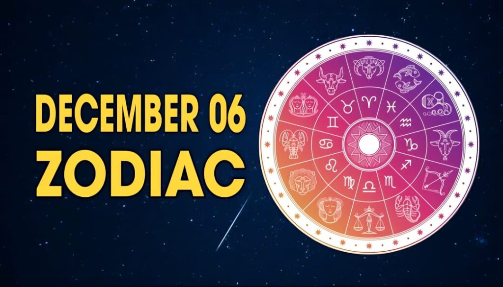 December 6 Zodiac