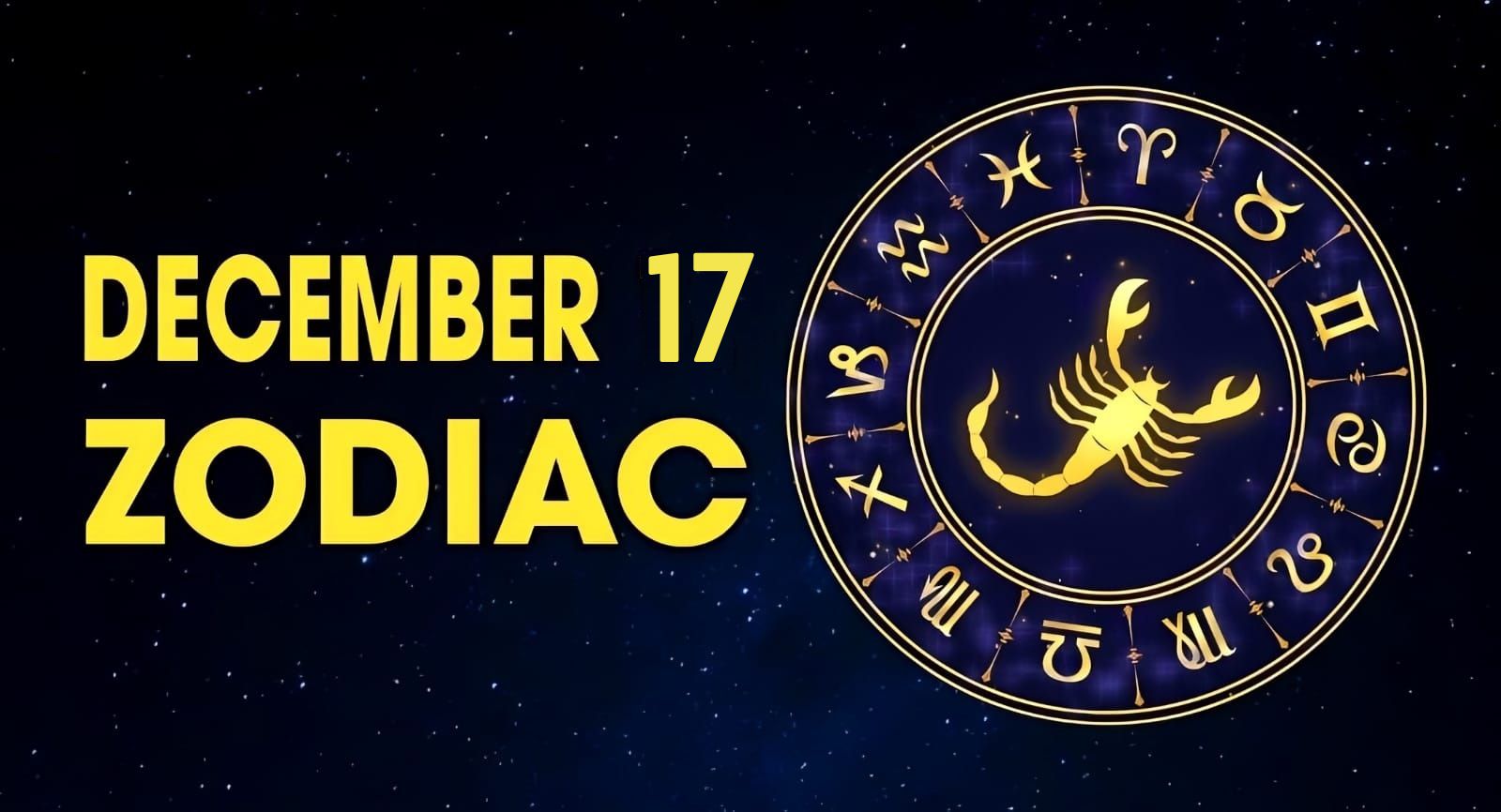 December 17 Zodiac