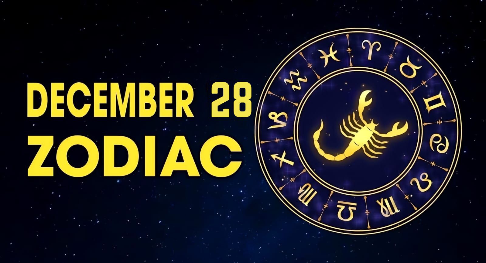 December 28 Zodiac
