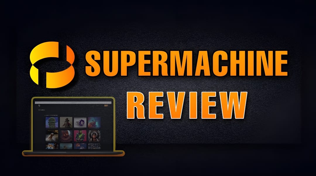 SUPERMACHINE Review