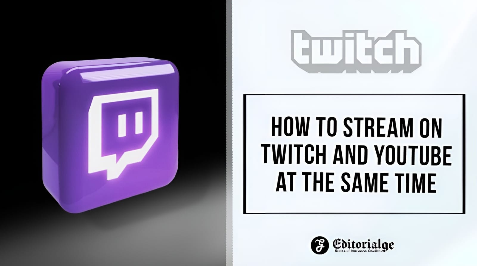 How to stream on twitch and youtube at the same time