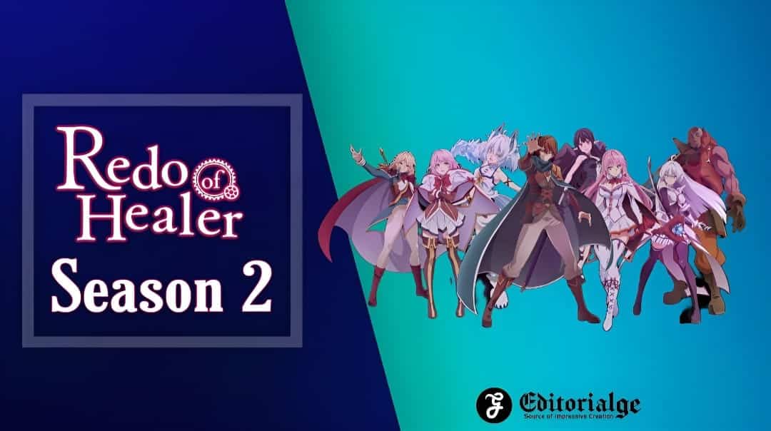 Redo Of Healer Season 2: No Chance Of Return! 2023 Updates, by WotakuGo