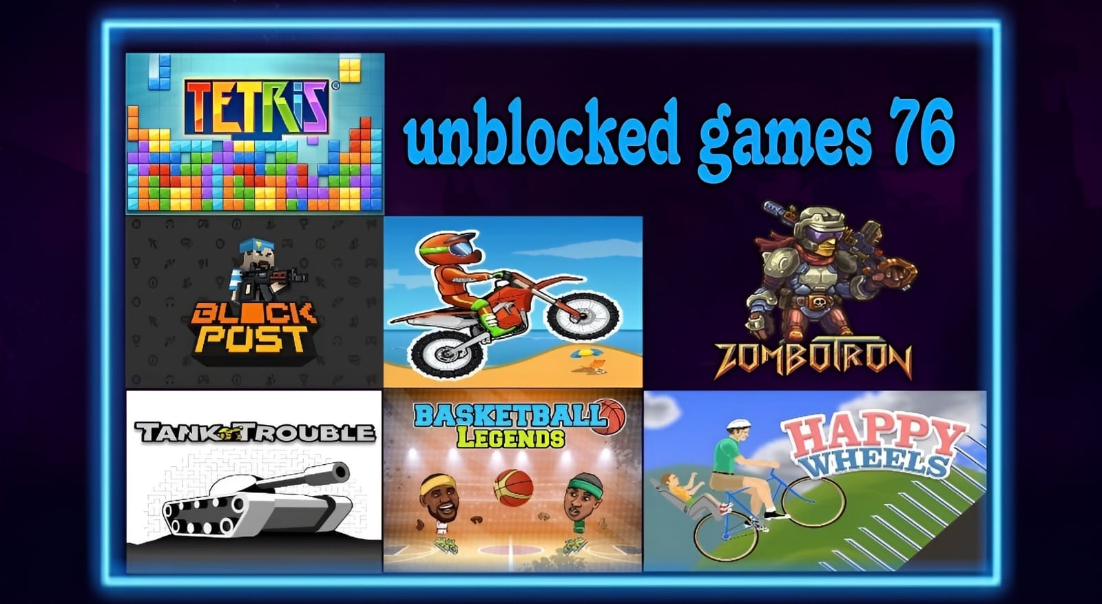 Newest Collection of Unblocked Games 76  Play Anywhere Anytime