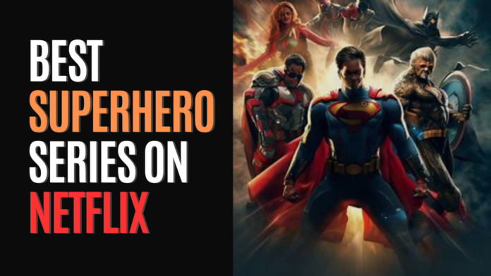 best superhero series on netflix