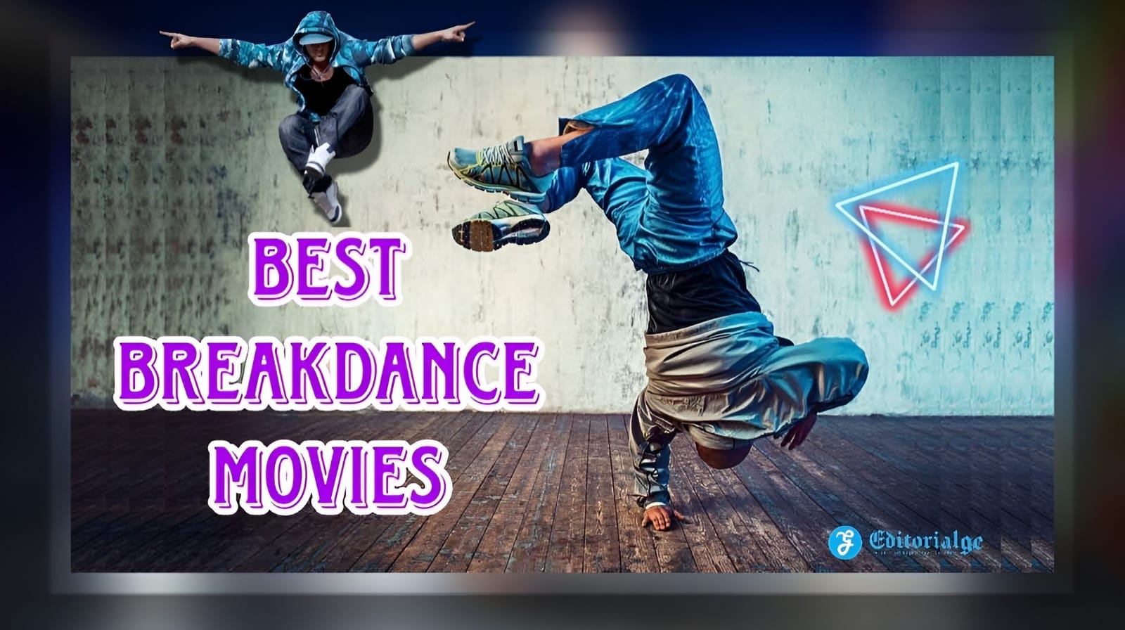 Best breakdance movies
