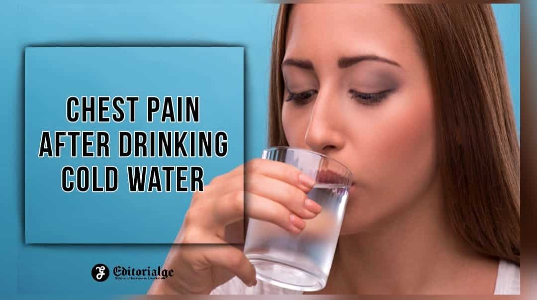 Chest pain after drinking cold water