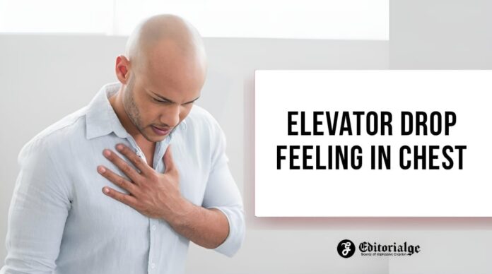 Elevator drop feeling in chest