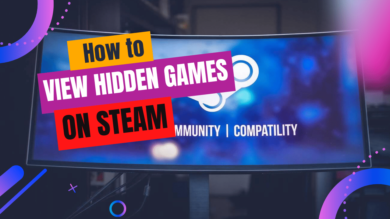 how to view hidden games on steam