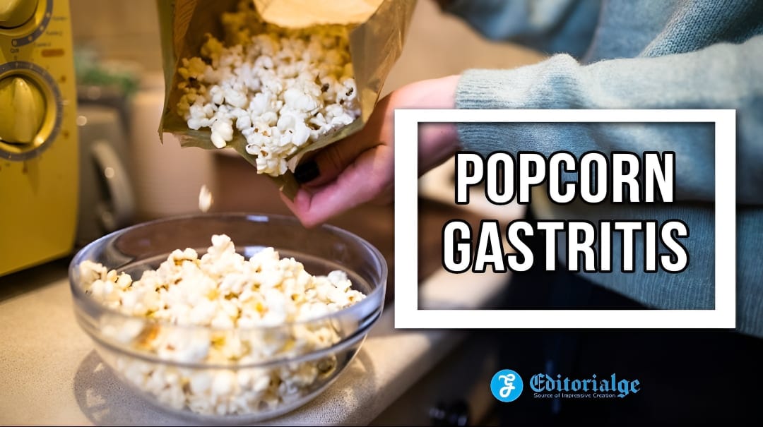 Popcorn gastritis