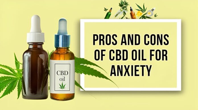 Pros and cons of cbd oil for anxiety