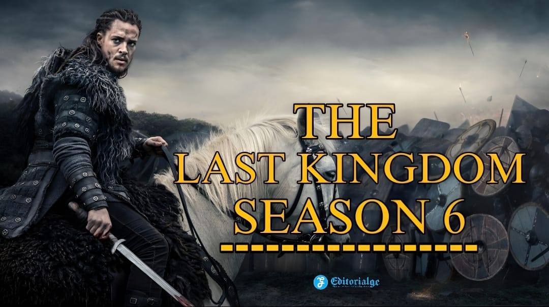 Son Krallık Sezon 6