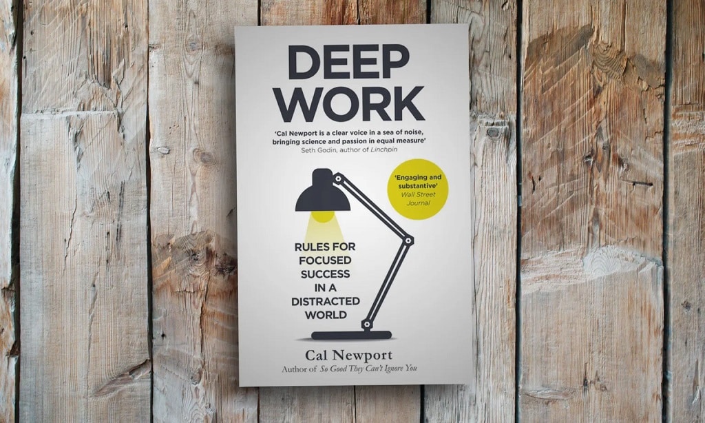 Deep Work by Cal Newport