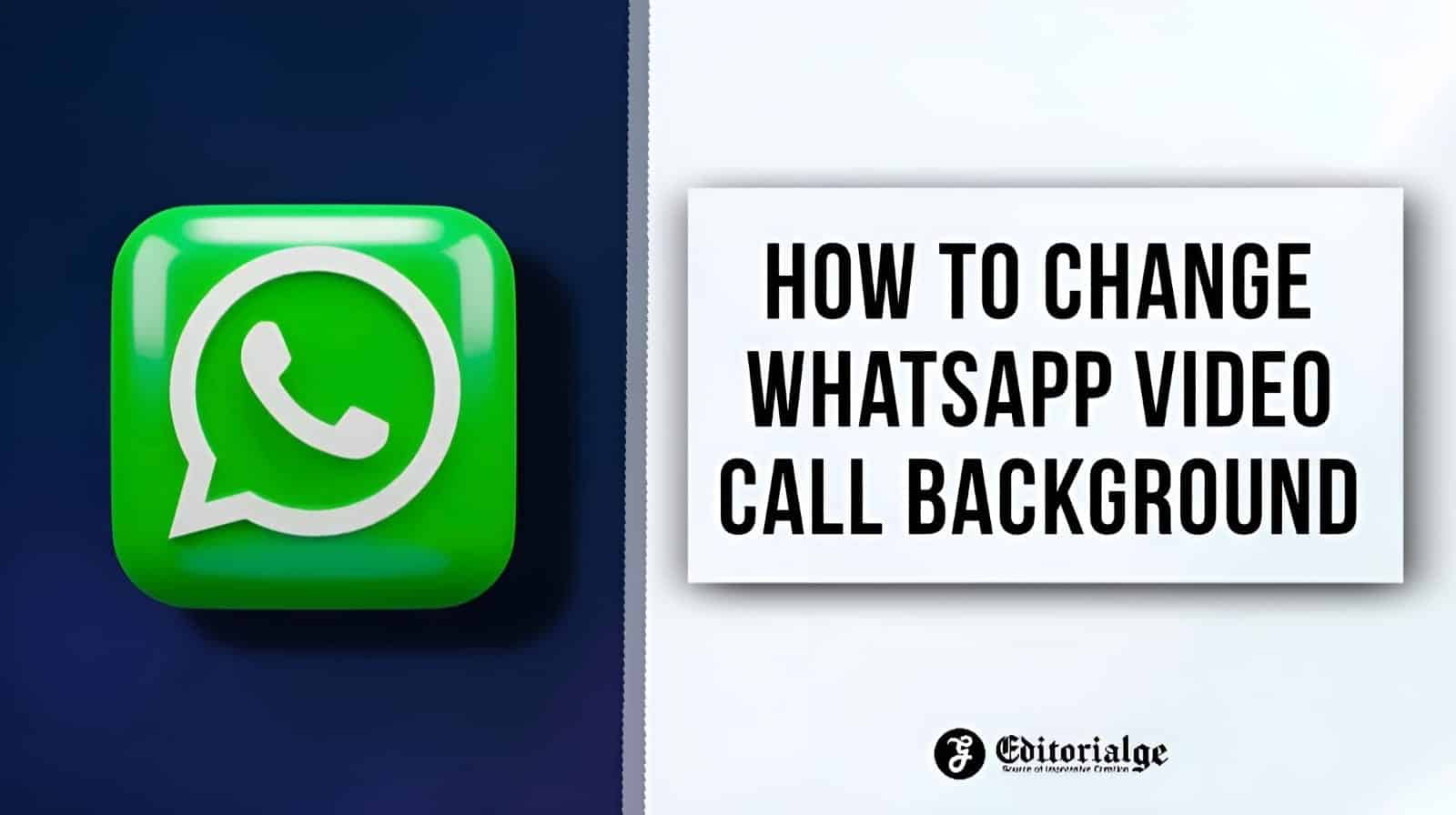 can we change background in whatsapp video call