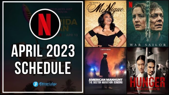 Netflix April 2023 Schedule