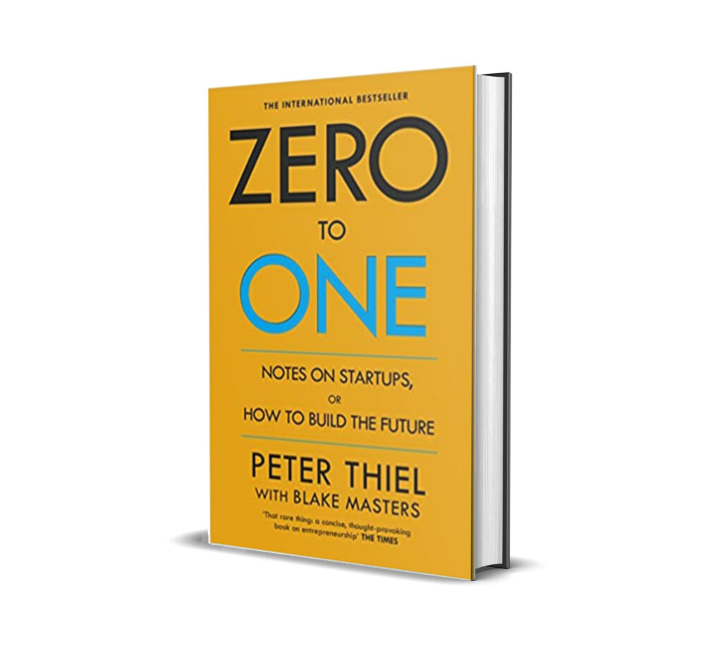 Zero To One By Peter Thiel