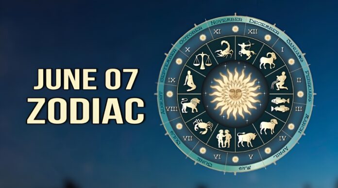 June 07 Zodiac