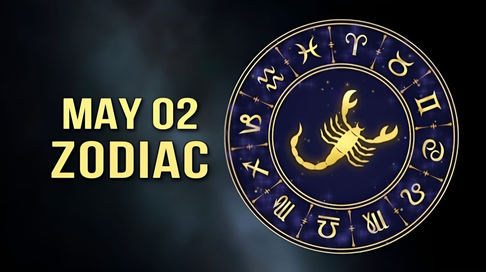 May 2 Zodiac