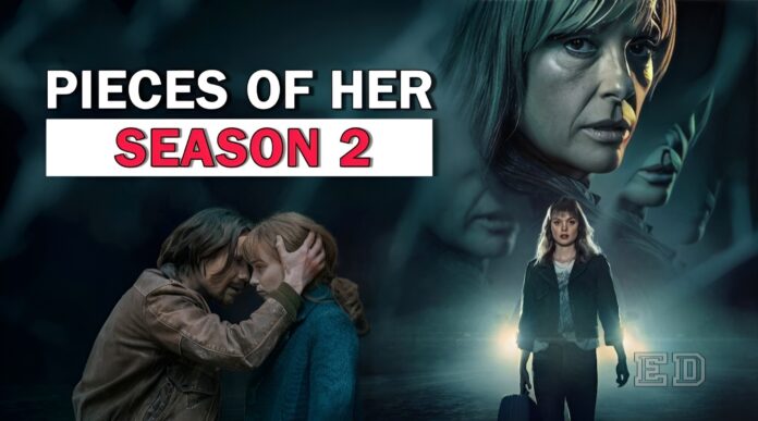 Pieces of Her Season 2