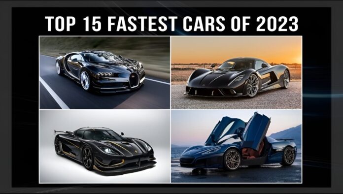 Top 15 Fastest Cars of 2023