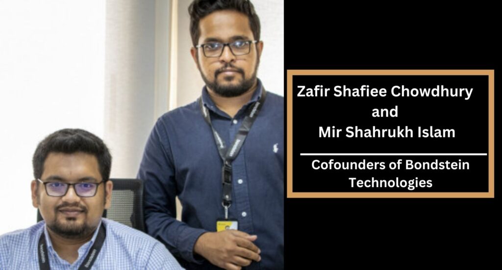Zafir Shafiee Chowdhury and Mir Shahrukh Islam