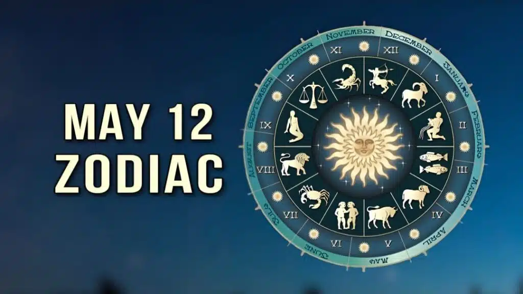 Zodiac May 12