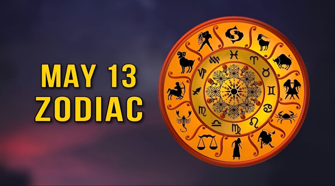Zodiac May 13