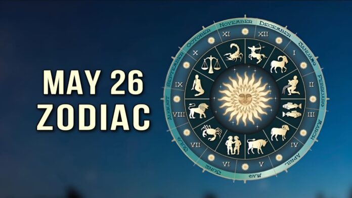 May 26 Zodiac
