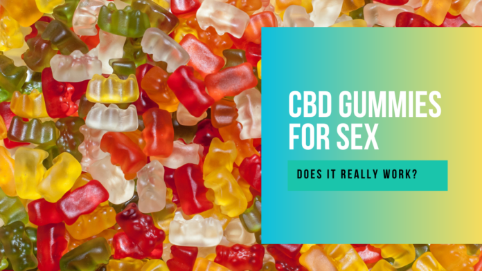 cbd gummies for sex