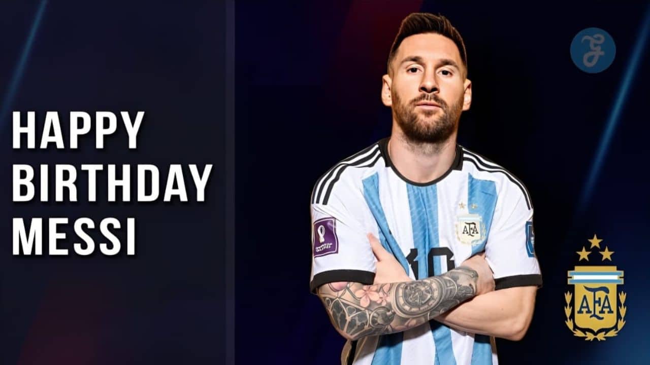Celebrating Lionel Messi S Birthday The World Legend Turns 36