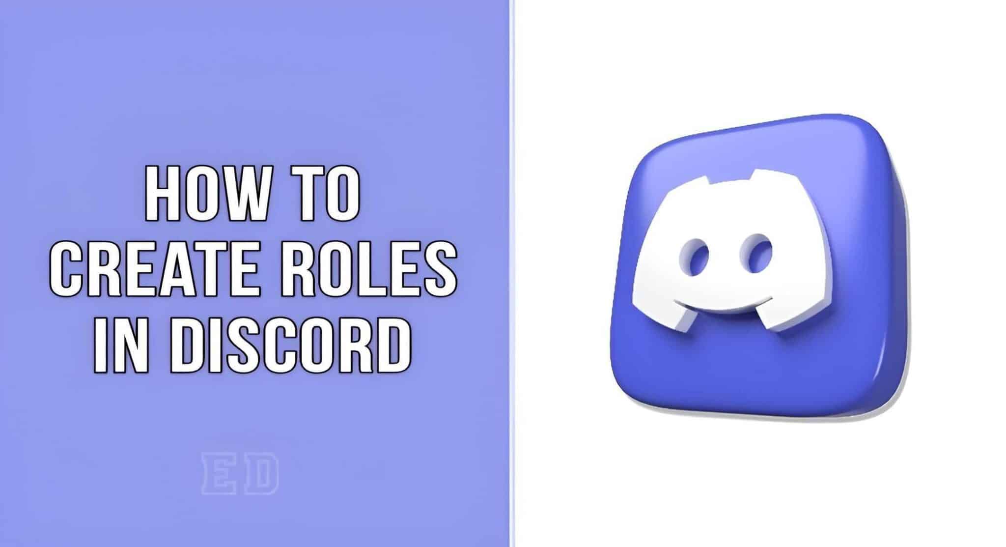 How to Create Roles in Discord? [Step-By-Step Image Guide]