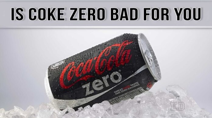 is coke zero bad for you