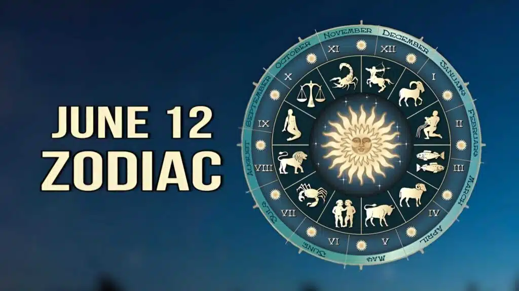 June 12 Zodiac
