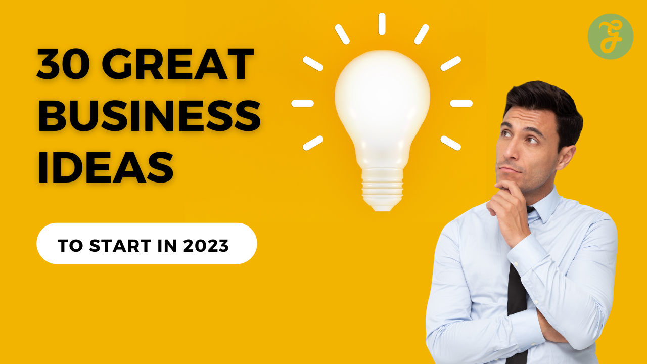 great business ideas to start in 2023