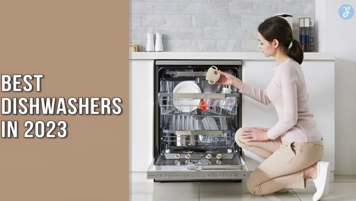 Best Dishwashers in 2023