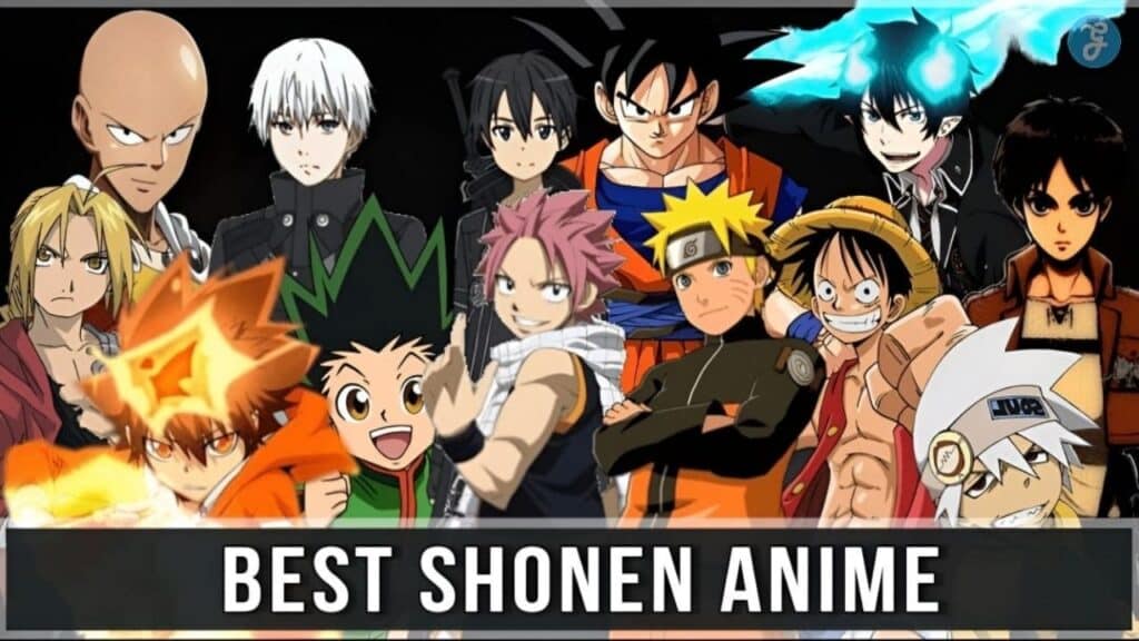 50 Best Shonen Anime Selection Calling All Anime Fanatics!